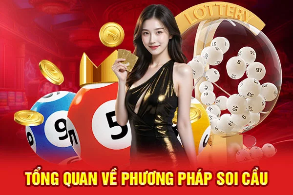 Tổng quan về phương pháp soi cầu